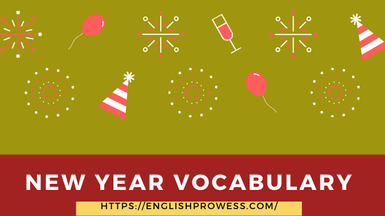 new year vocabulary, happy new year, new year celebration, new year's eve